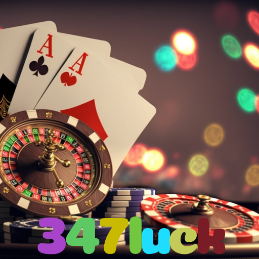 347luck - Baixe o app 347luck no Google Play e jogue ao vivo