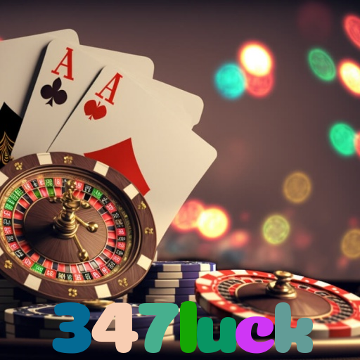 347luck - Baixe o app 347luck no Google Play e jogue ao vivo